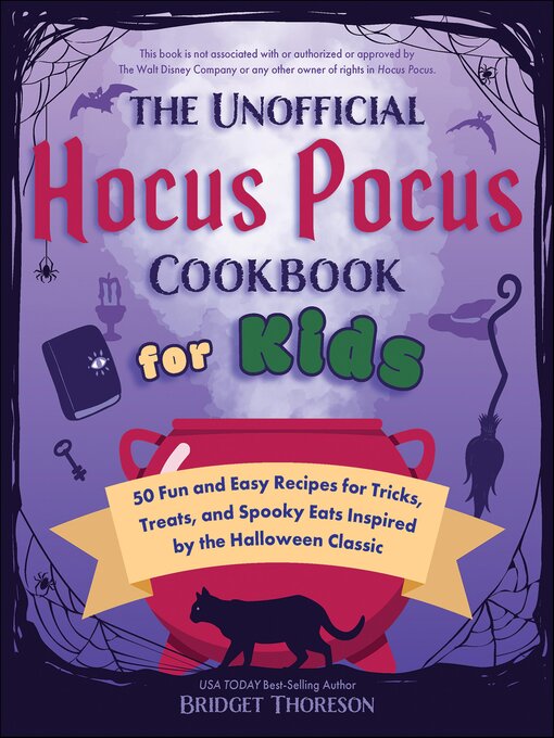 Title details for The Unofficial Hocus Pocus Cookbook for Kids by Bridget Thoreson - Available